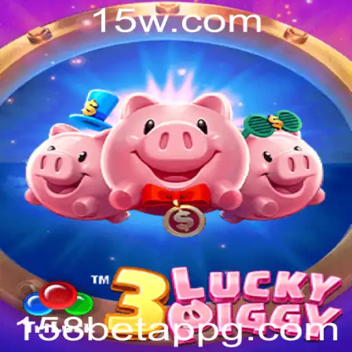 158bet app | Explorando o Fascinante Mundo do Jogo 3LUCKYPIGGY
